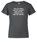 Charcoal The Strength of Steel Youth/Toddler T-Shirt