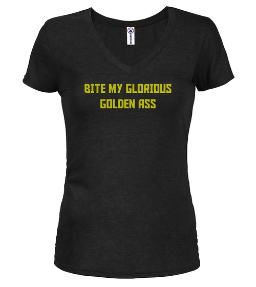 Black Bite My Glorious Golden Ass Juniors V-Neck T-Shirt