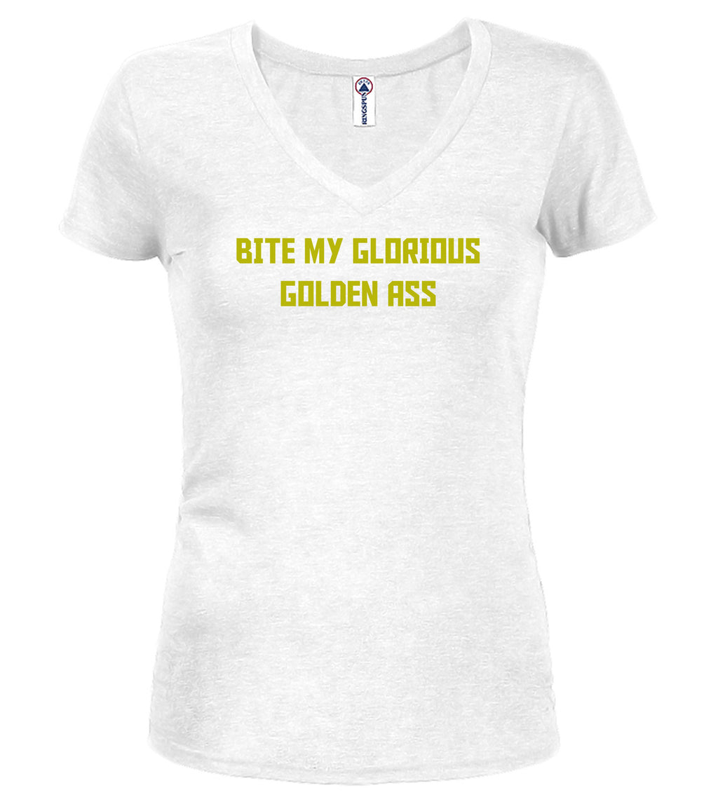 White Bite My Glorious Golden Ass Juniors V-Neck T-Shirt