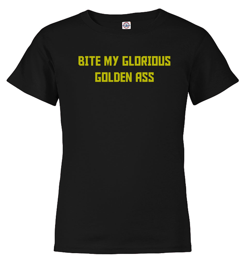 Black Bite My Glorious Golden Ass Youth/Toddler T-Shirt