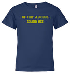 Navy Bite My Glorious Golden Ass Youth/Toddler T-Shirt