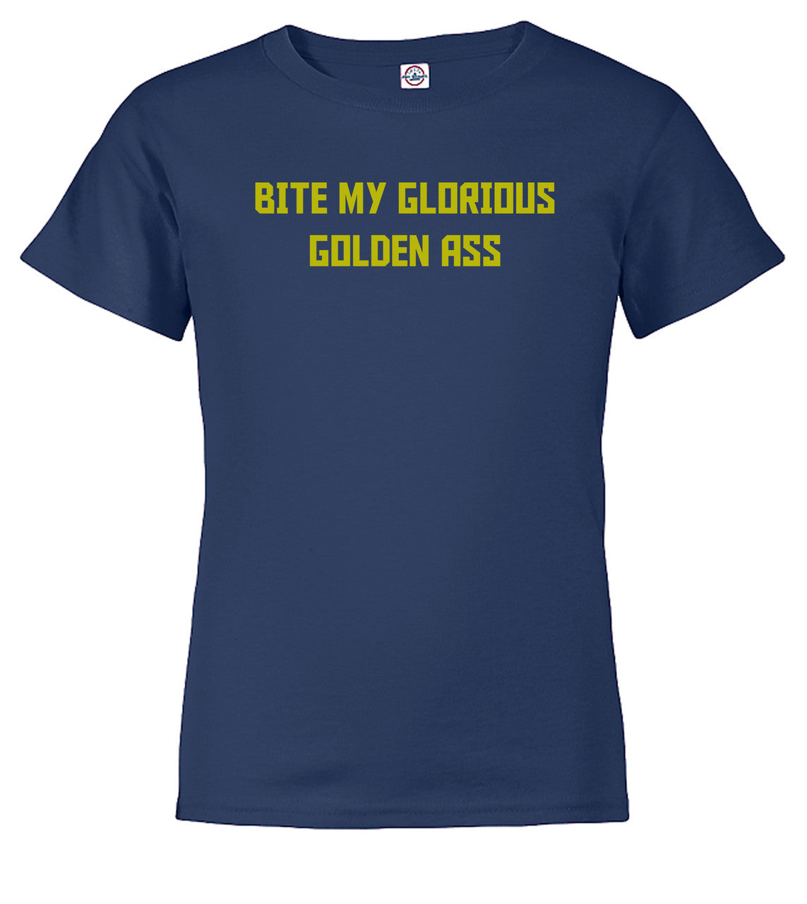 Navy Bite My Glorious Golden Ass Youth/Toddler T-Shirt