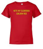 Red Bite My Glorious Golden Ass Youth/Toddler T-Shirt