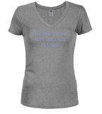 Gray I got ants In my butt, and I need to strut Juniors V-Neck T-Shirt