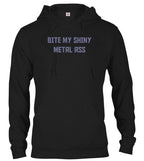 Black Bite My Shiny Metal Ass Hoodie
