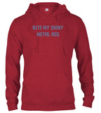 Red Bite My Shiny Metal Ass Hoodie