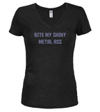 Black Bite My Shiny Metal Ass Juniors V-Neck T-Shirt