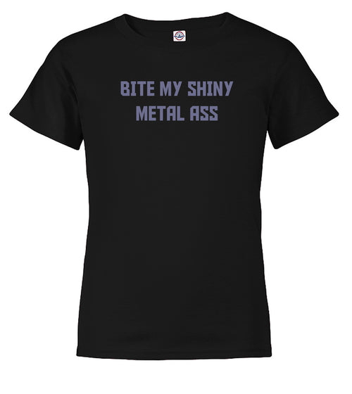 Black Bite My Shiny Metal Ass Youth/Toddler T-Shirt