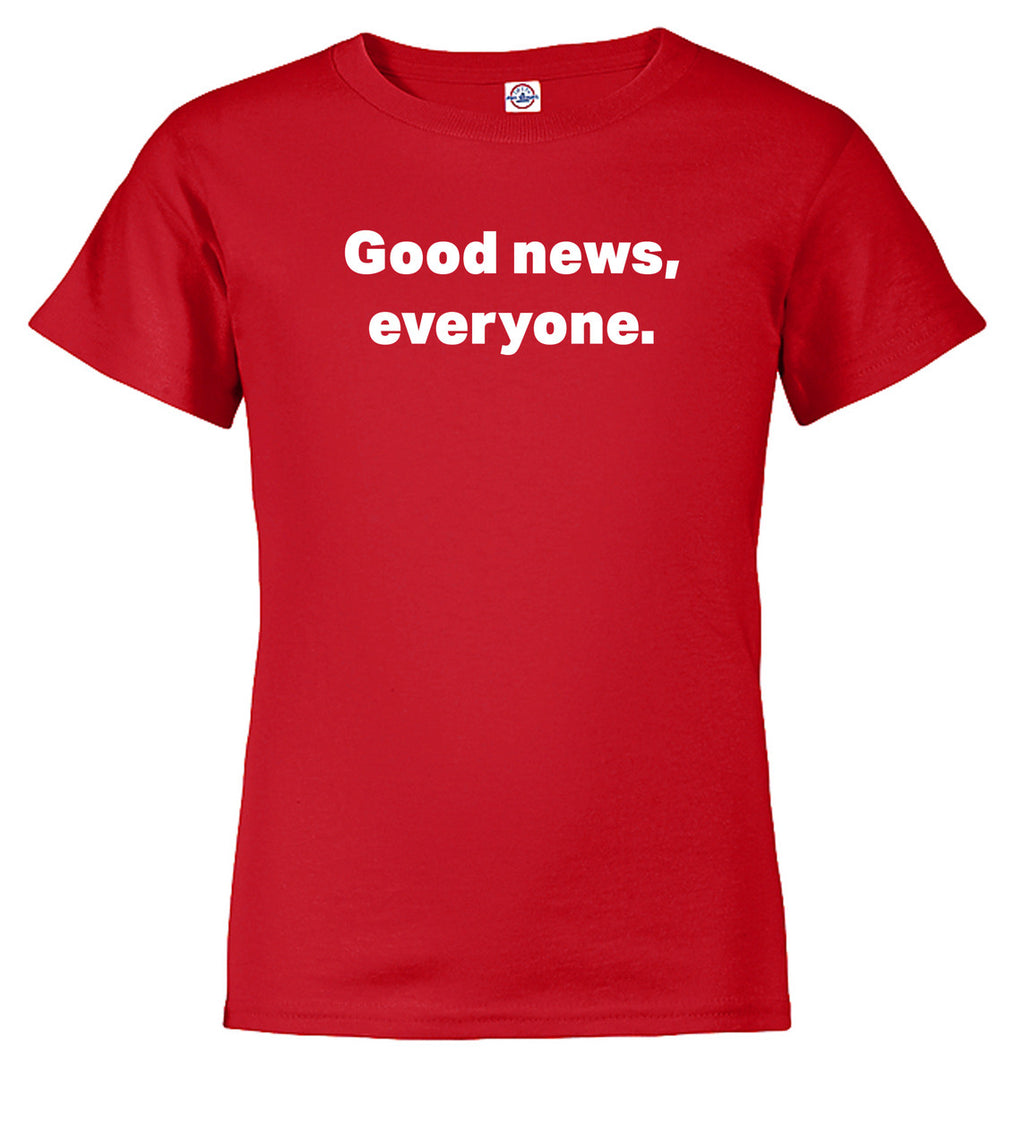Red Good news, everyone Youth/Toddler T-Shirt