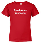 Red Good news, everyone Youth/Toddler T-Shirt