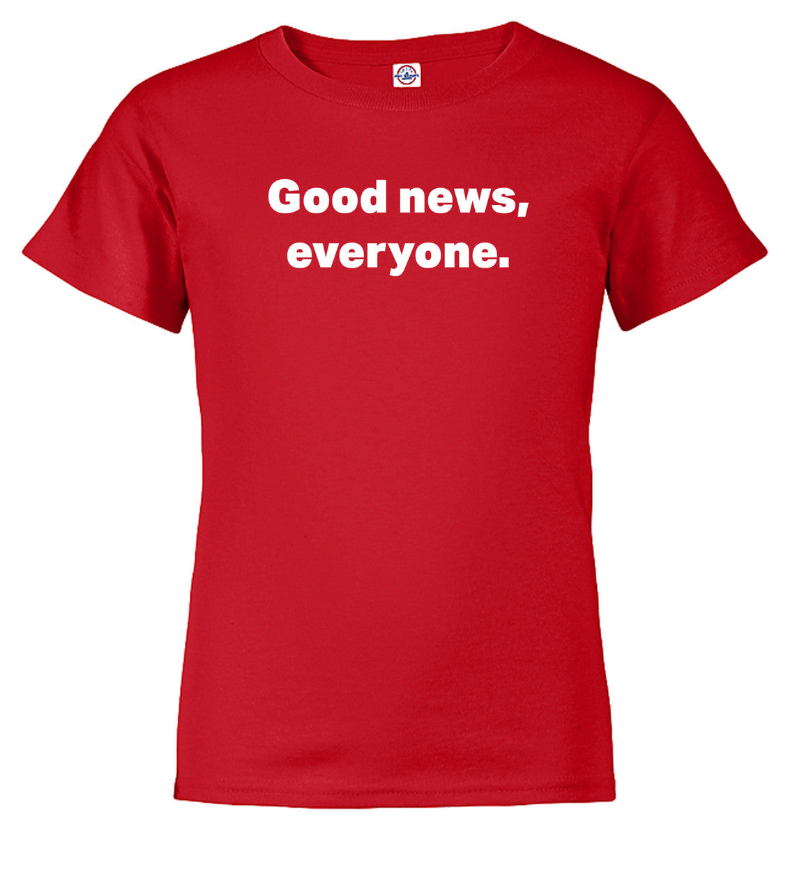 Red Good news, everyone Youth/Toddler T-Shirt