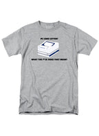 Gray PC Load Letter? T-Shirt