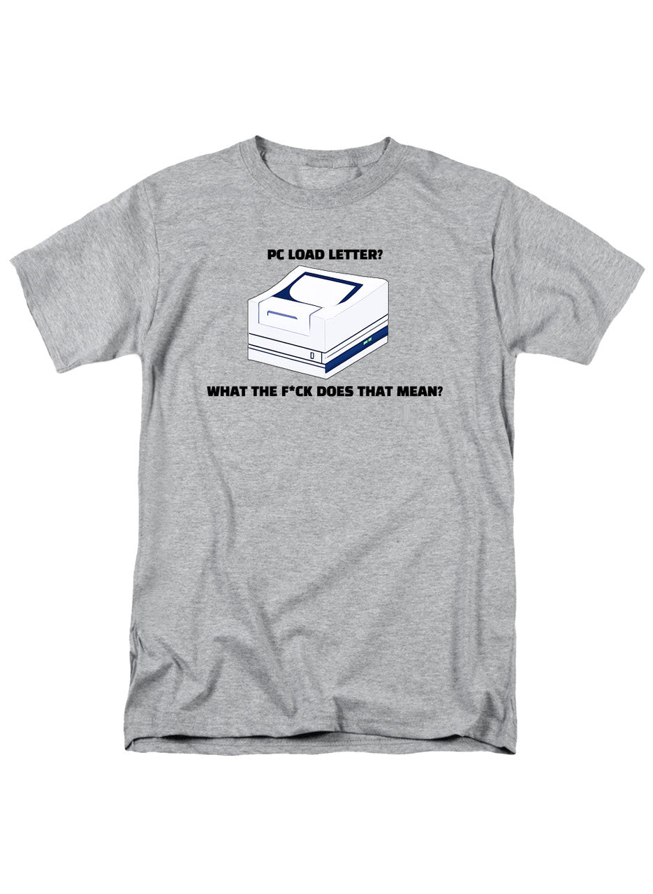 Gray PC Load Letter? T-Shirt