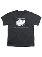 Charcoal PC Load Letter? Youth/Toddler T-Shirt