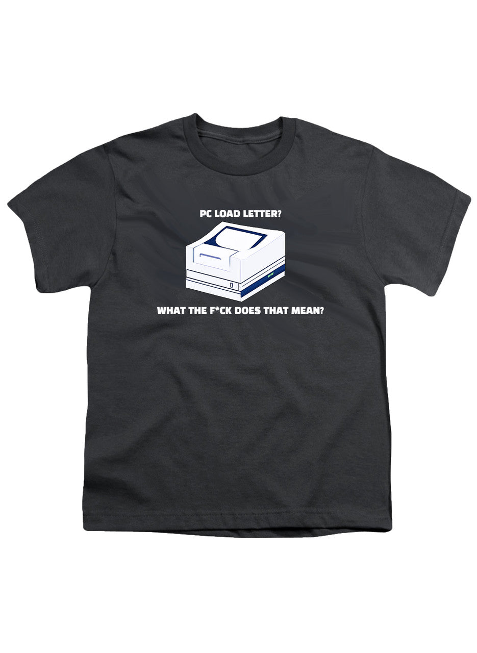 Charcoal PC Load Letter? Youth/Toddler T-Shirt