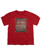 Red Venkman Burn in Hell Youth/Toddler T-Shirt