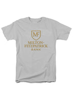 White Milton-Fitzpatrick Bank T-Shirt