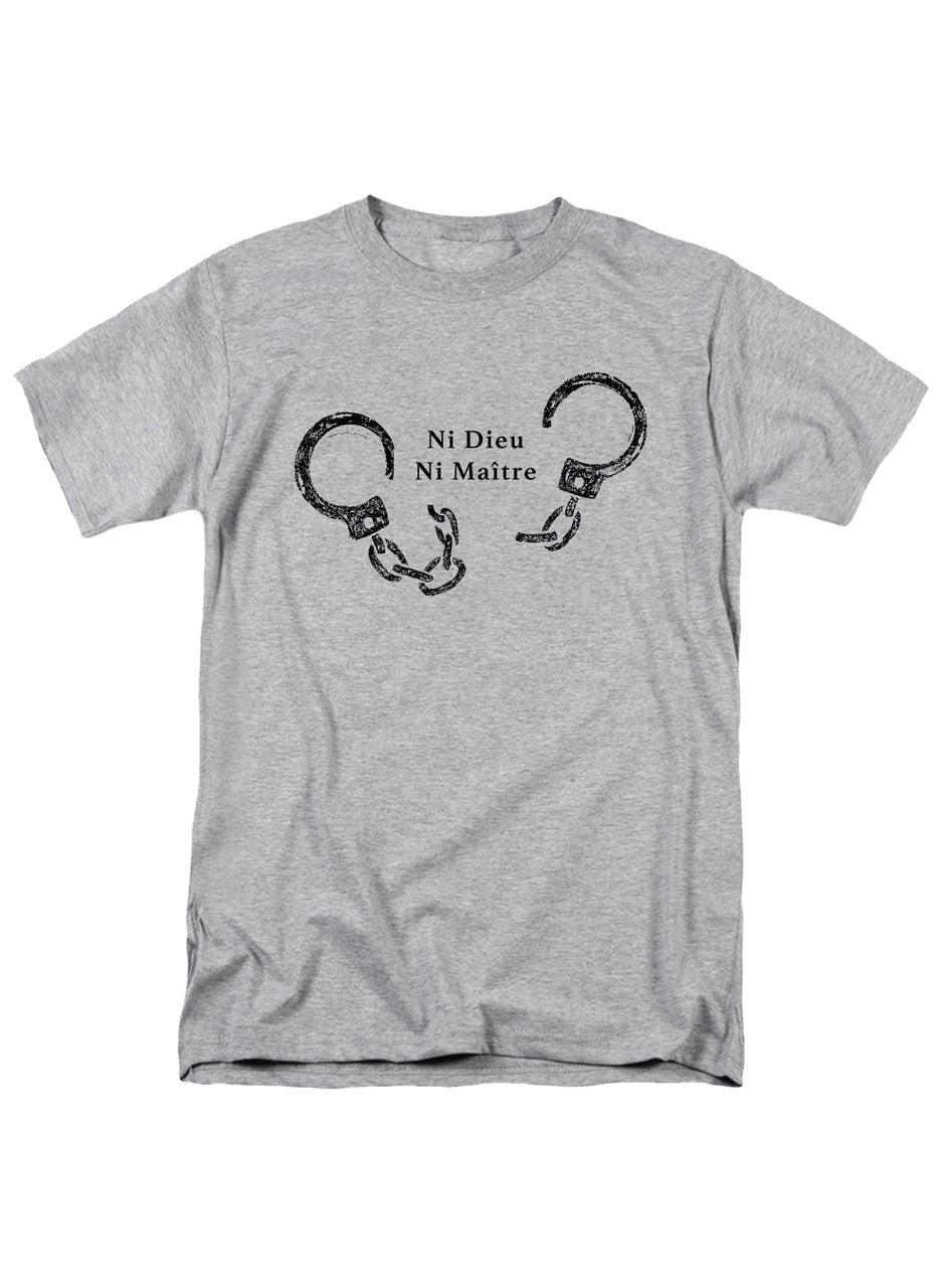 Gray Ni Dieu Ni Maître (No Gods No Master) T-Shirt