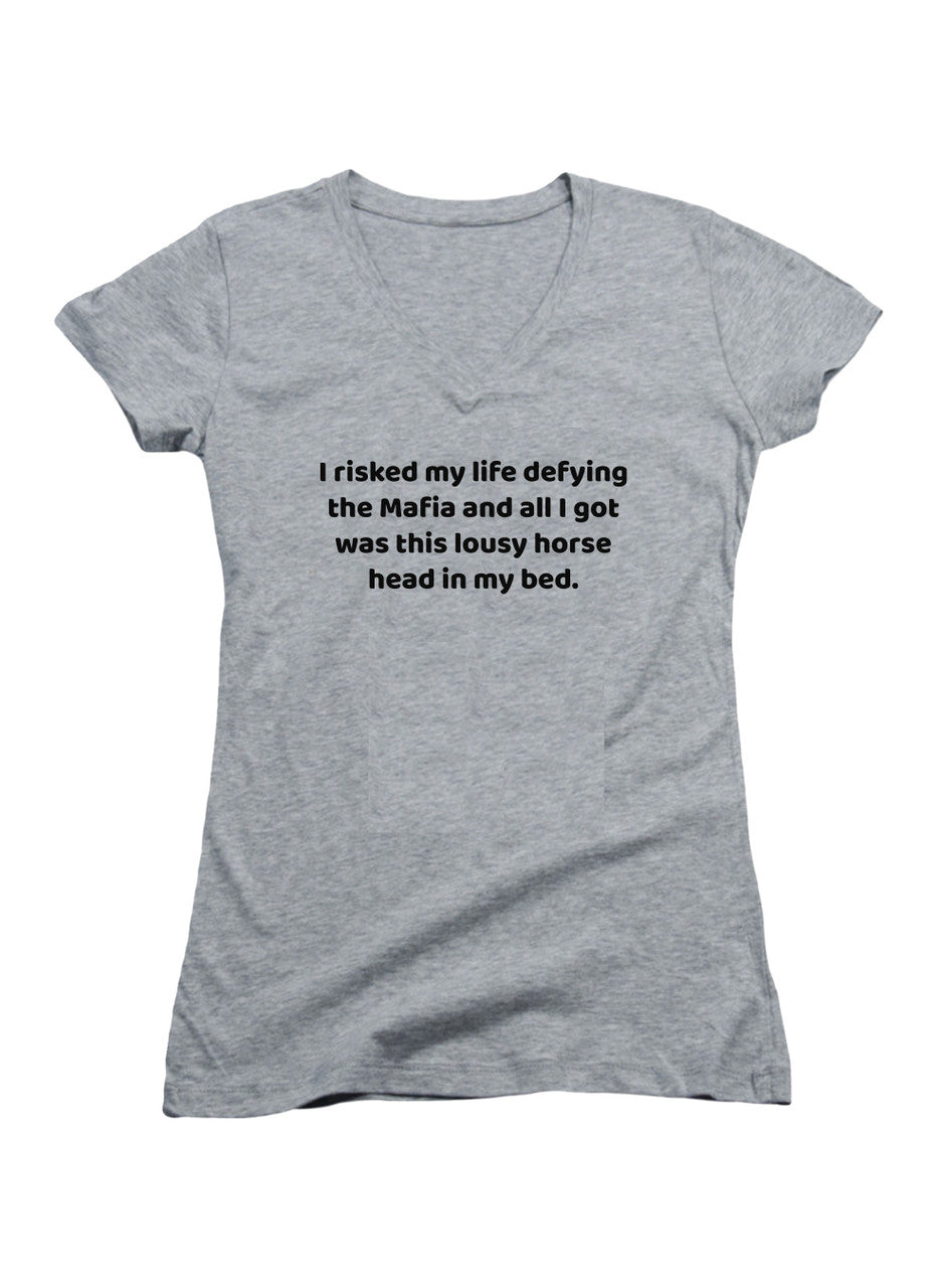 Gray I risked my life defying the Mafia Juniors V-Neck T-Shirt