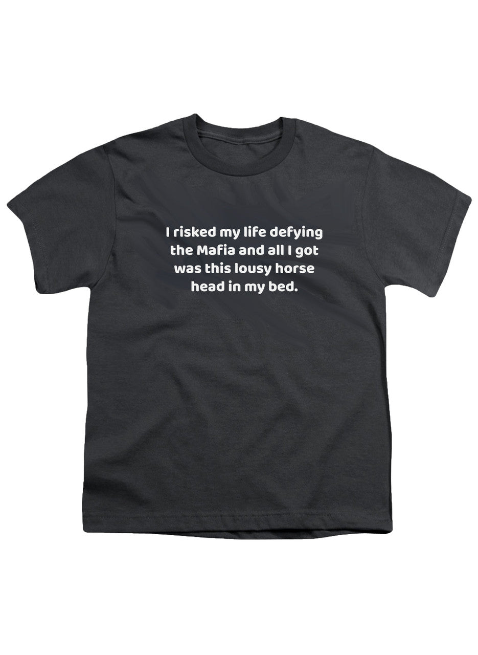 Charcoal I risked my life defying the Mafia Youth/Toddler T-Shirt