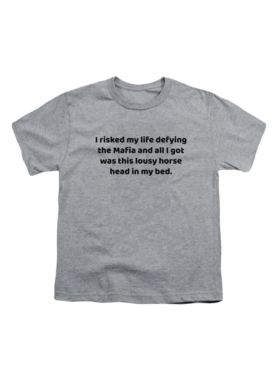 Gray I risked my life defying the Mafia Youth/Toddler T-Shirt