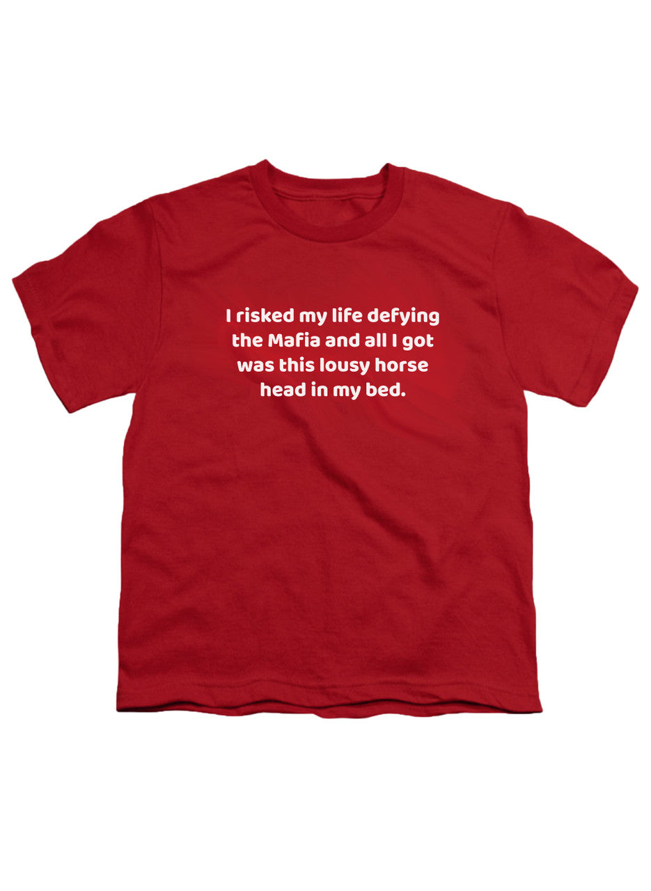 Red I risked my life defying the Mafia Youth/Toddler T-Shirt