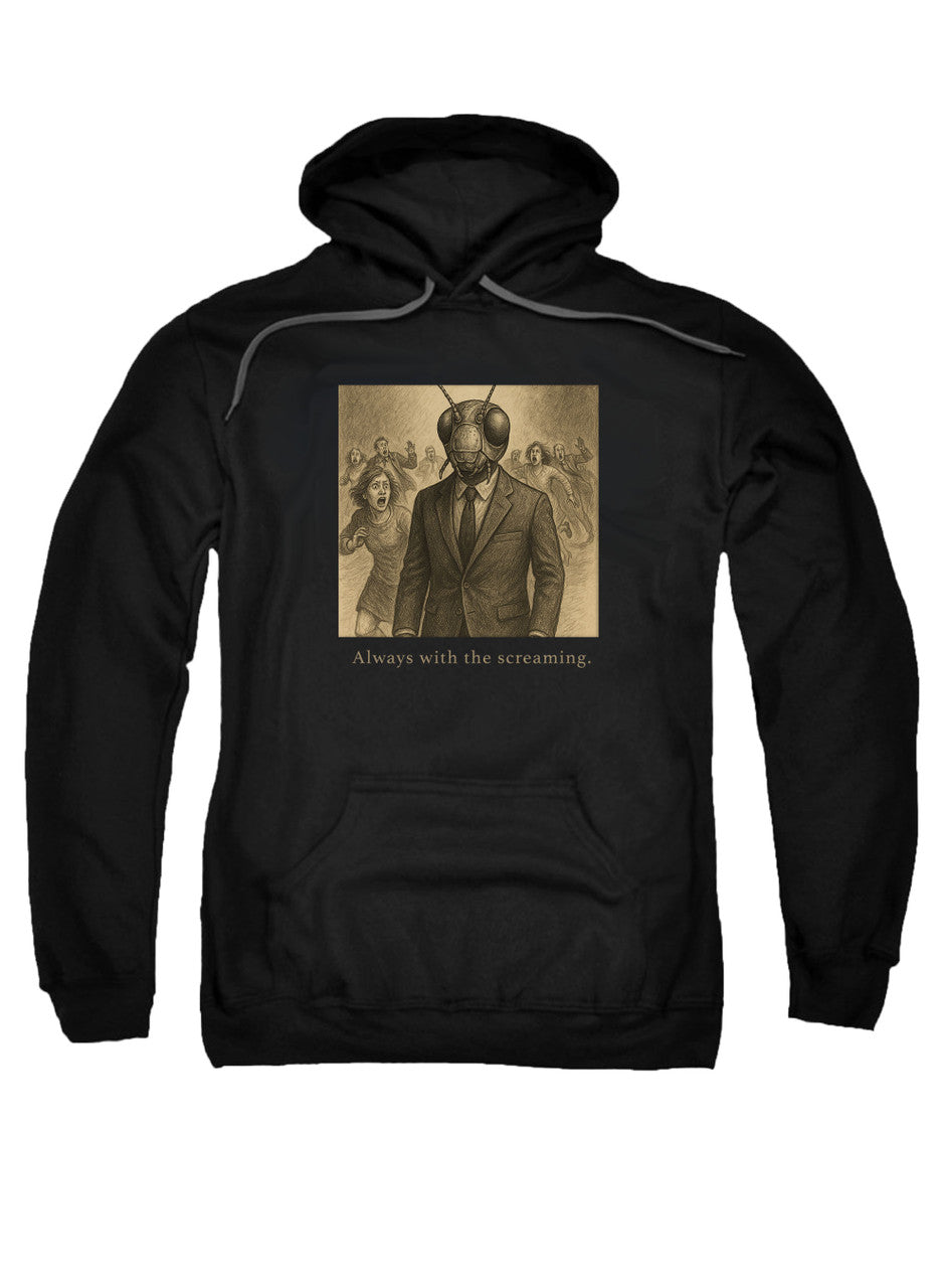 Black Always with the screaming Hoodie