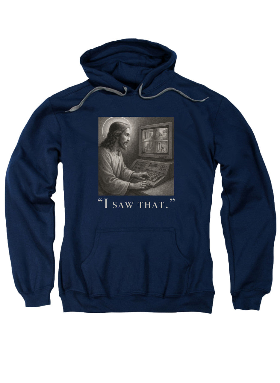 Navy I saw that Hoodie