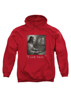 Red I saw that Hoodie