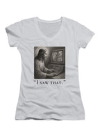 White I saw that Juniors V-Neck T-Shirt