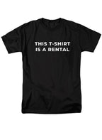 Black This T-Shirt Is A Rental T-Shirt