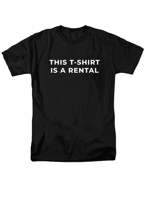 Black This T-Shirt Is A Rental T-Shirt