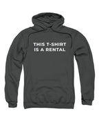 Charcoal This T-Shirt Is A Rental Hoodie