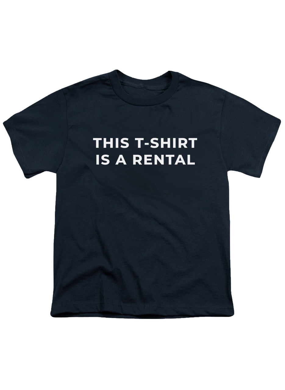 Navy This T-Shirt Is A Rental Youth/Toddler T-Shirt