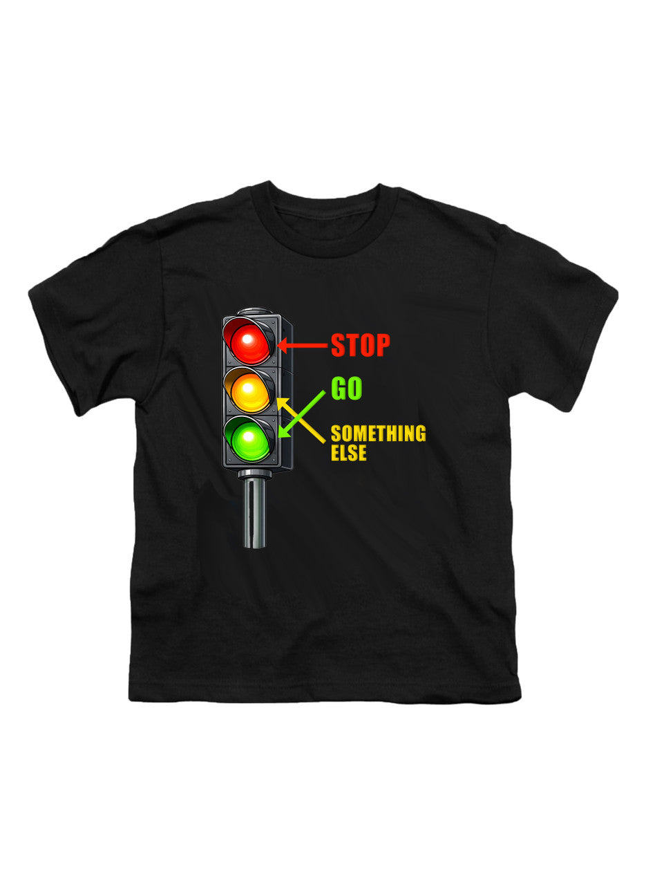 Black Stop. Go. Something Else Youth/Toddler T-Shirt