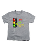 Gray Stop. Go. Something Else Youth/Toddler T-Shirt