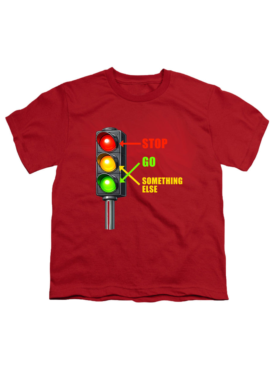 Red Stop. Go. Something Else Youth/Toddler T-Shirt