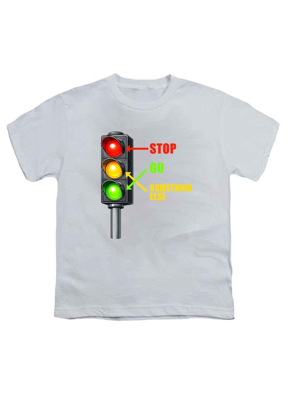 White Stop. Go. Something Else Youth/Toddler T-Shirt