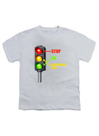 White Stop. Go. Something Else Youth/Toddler T-Shirt