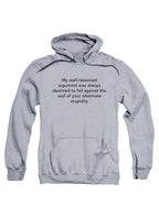 Gray My well-reasoned argument was always destined to fail Hoodie