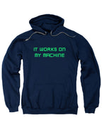 Navy It works on my machine Hoodie
