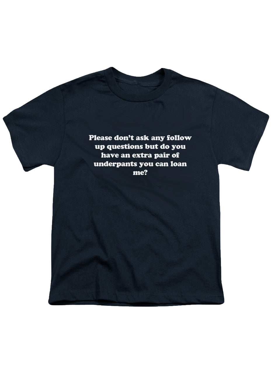 Navy Please don’t ask any follow up questions Youth/Toddler T-Shirt