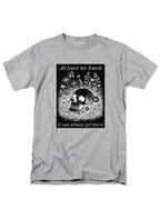 Gray At least we know it can always get worse T-Shirt