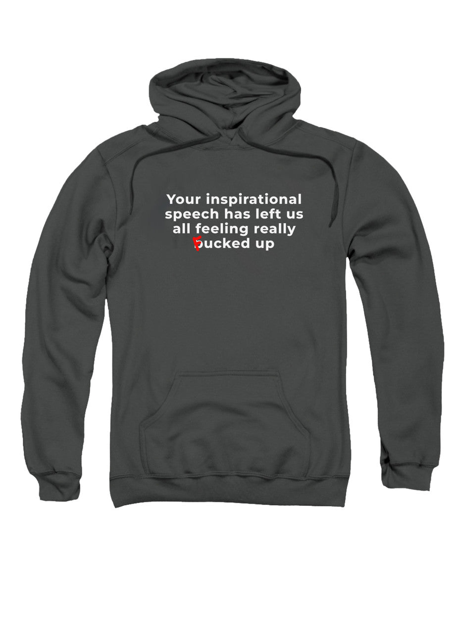 Charcoal Your inspirational speech Hoodie