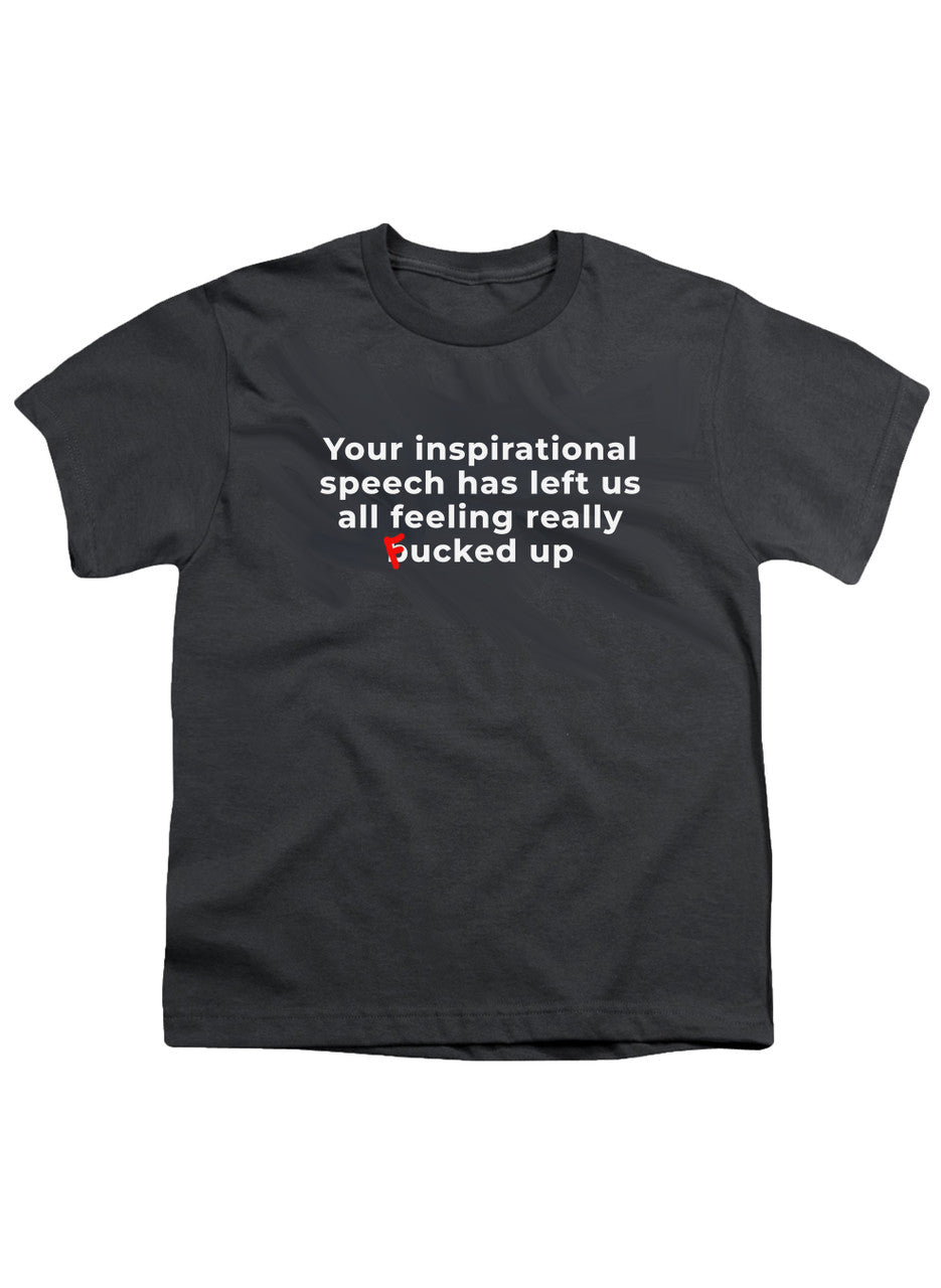 Charcoal Your inspirational speech Youth/Toddler T-Shirt