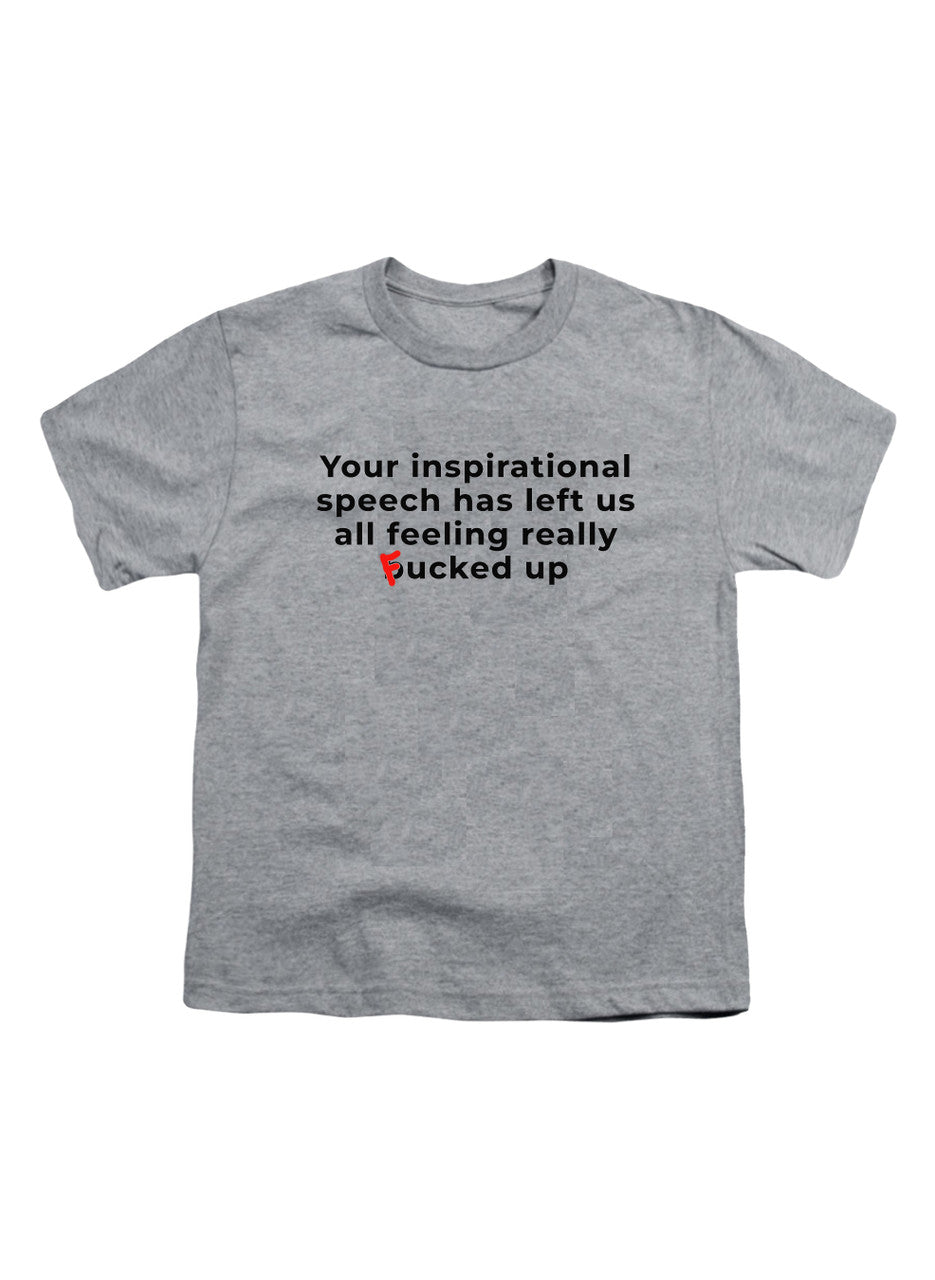 Gray Your inspirational speech Youth/Toddler T-Shirt