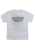 White Your inspirational speech Youth/Toddler T-Shirt