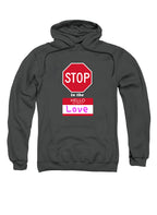 Charcoal Stop in the Name of Love Hoodie