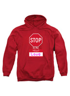 Red Stop in the Name of Love Hoodie