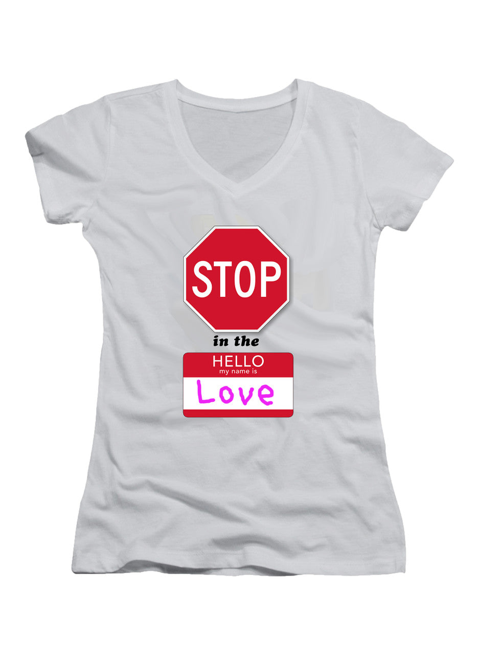 White Stop in the Name of Love Juniors V-Neck T-Shirt